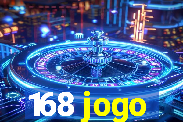 168 jogo